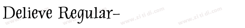Delieve Regular字体转换